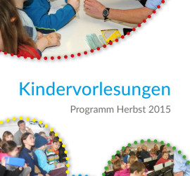 Kindervorlesung Programm Herbst 2015