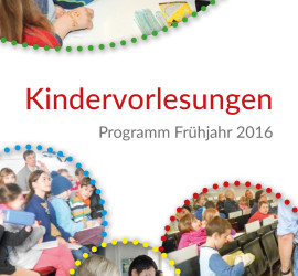 Programm Kindervorlesungen Frühjahr 2016